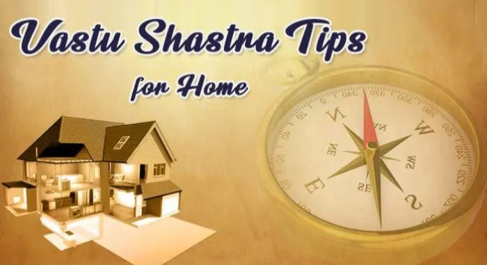  Follow these simple Vastu tips to bring happiness and success to your home!.